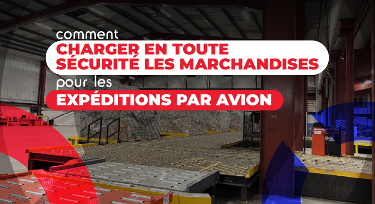 How To Safely Load Freight For Air Shipments French