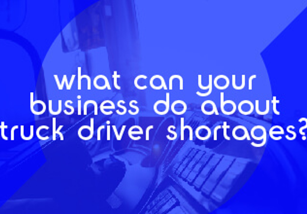 What Can Your Business Do About Truck Driver Shortages? Thumbnail