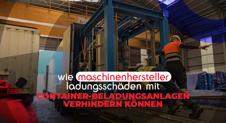 How Machinery Manufacturers Can Prevent Cargo Damage German